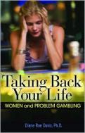 Taking Back Your Life Gambling Addiction Self Help Book